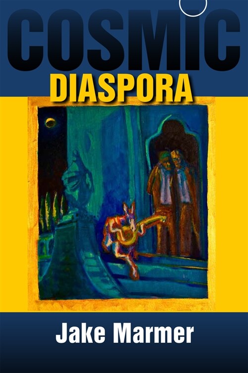 Cosmic Diaspora (Paperback)