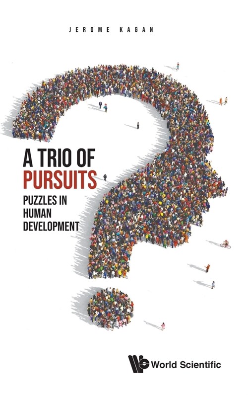 A Trio of Pursuits: Puzzles in Human Development (Hardcover)