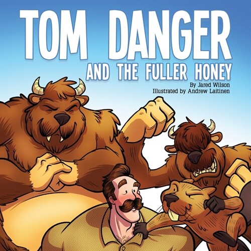 Tom Danger and the Fuller Honey (Paperback)