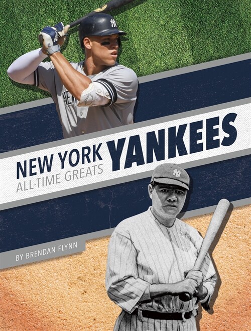 New York Yankees All-Time Greats (Library Binding)