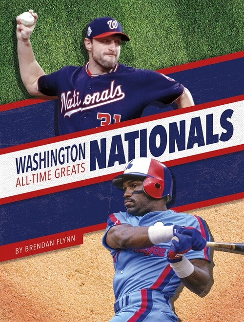 Washington Nationals All-Time Greats (Paperback)