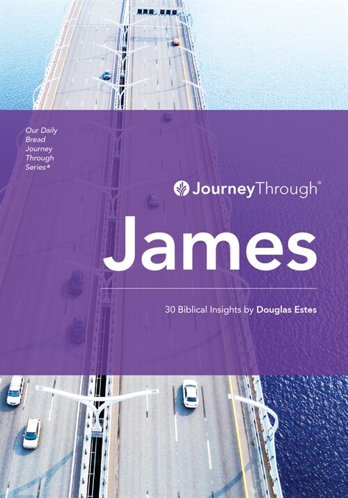 Journey Through James: 30 Biblical Insights (Mass Market Paperback)