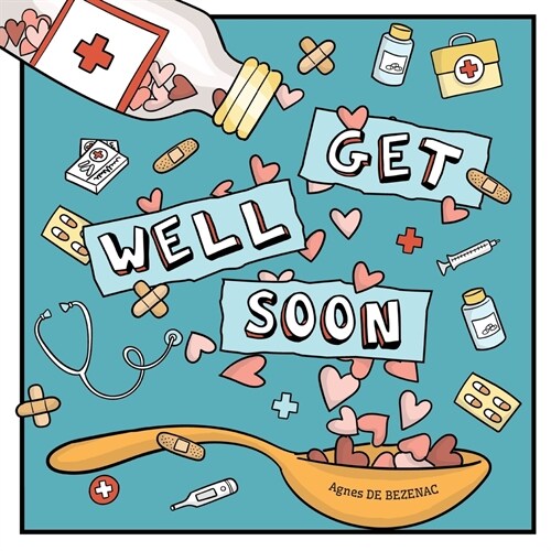 Get Well Soon (Paperback)