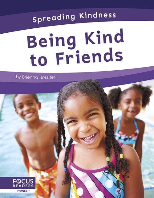 Being Kind to Friends (Library Binding)