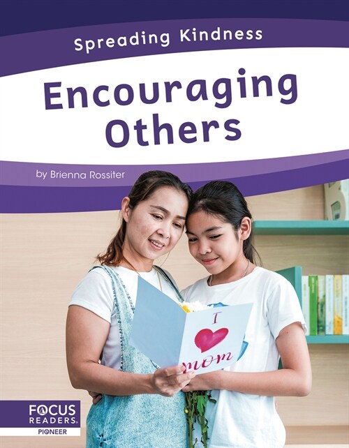 Encouraging Others (Library Binding)
