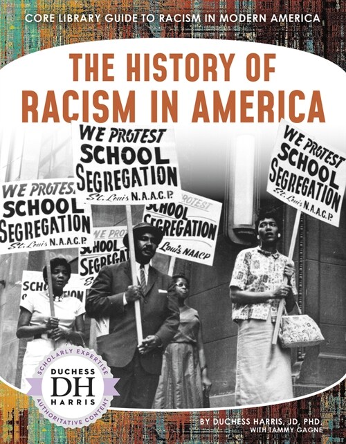 The History of Racism in America (Paperback)