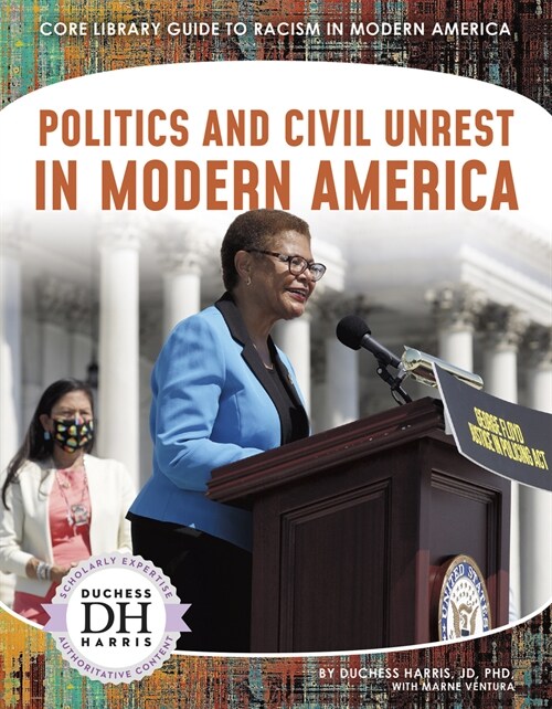 Politics and Civil Unrest in Modern America (Paperback)
