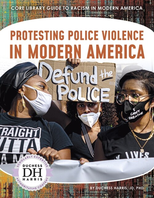 Protesting Police Violence in Modern America (Paperback)