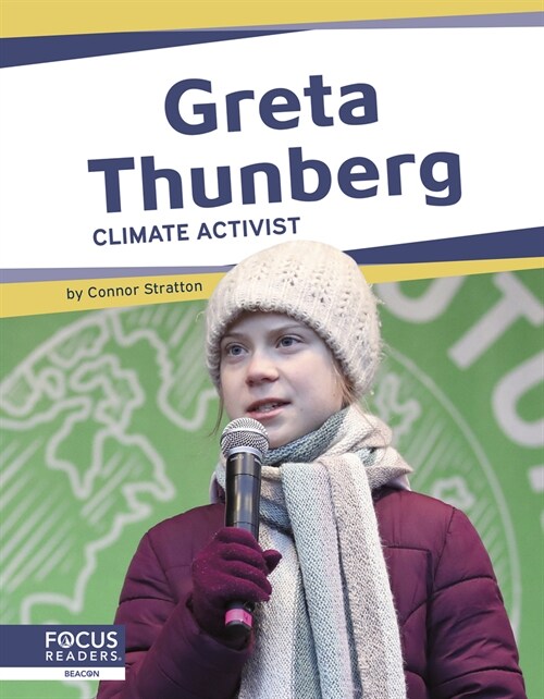 Greta Thunberg: Climate Activist (Library Binding)