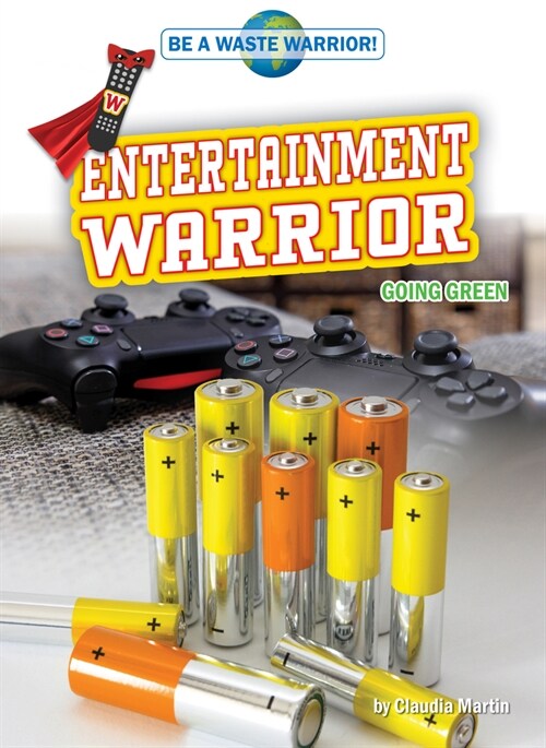 Entertainment Warrior: Going Green (Paperback)