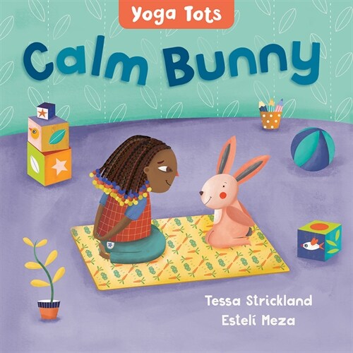 Yoga Tots: Calm Bunny (Board Books)