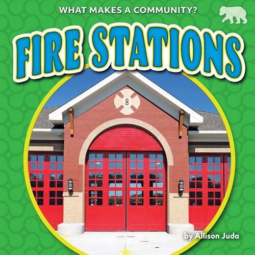 Fire Stations (Library Binding)