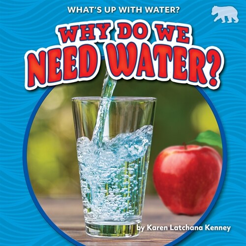 Why Do We Need Water? (Paperback)