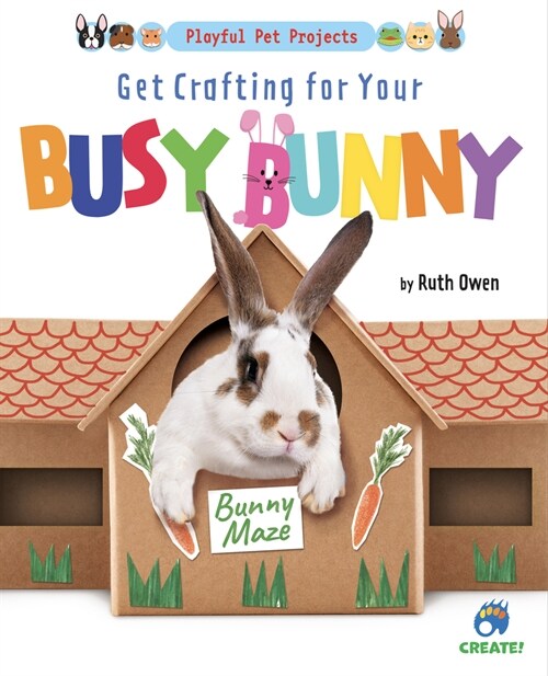 Get Crafting for Your Busy Bunny (Library Binding)