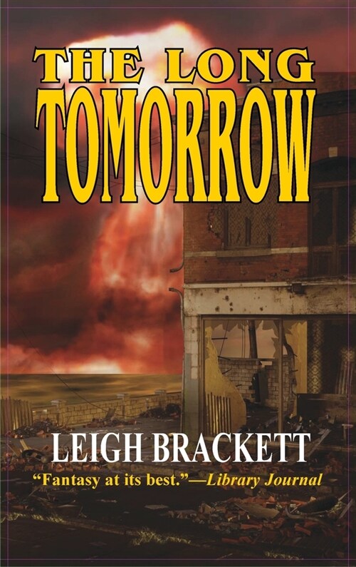 Long Tomorrow (Hardcover)