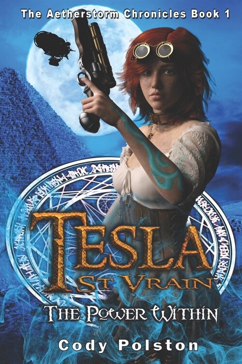 Tesla St. Vrain: The Power Within (Paperback)