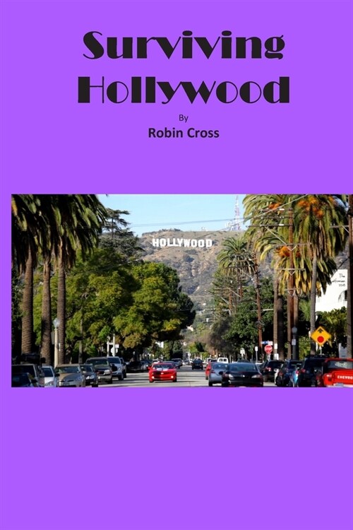 Surviving Hollywood (Paperback)