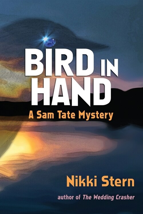 Bird In Hand: A Sam Tate Mystery (Paperback)