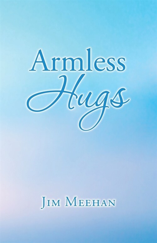 Armless Hugs (Paperback)