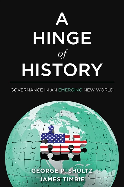 A Hinge of History: Governance in an Emerging New World (Hardcover)