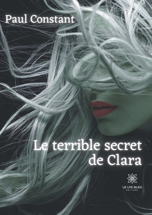 Le terrible secret de Clara (Paperback)