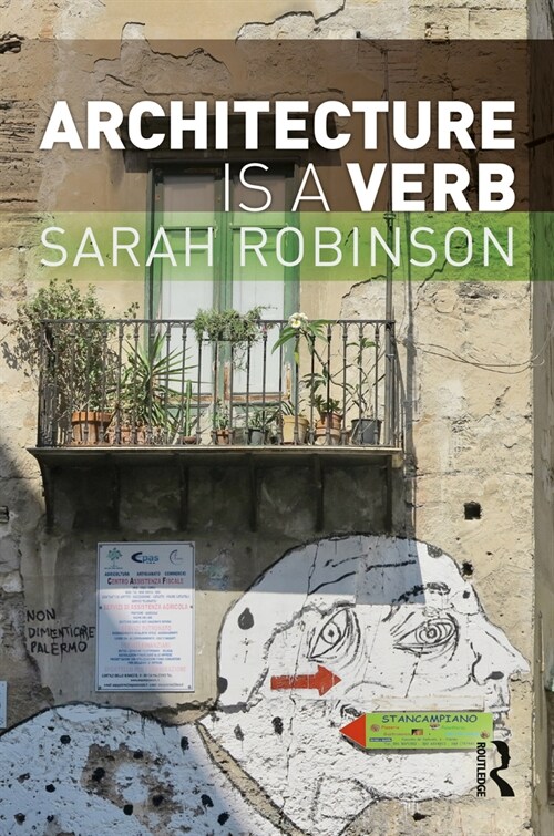 Architecture Is a Verb (Hardcover)