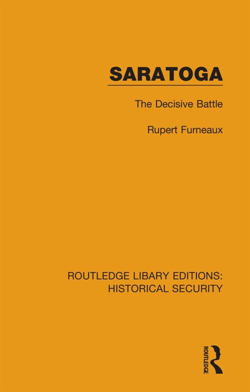 Saratoga : The Decisive Battle (Hardcover)