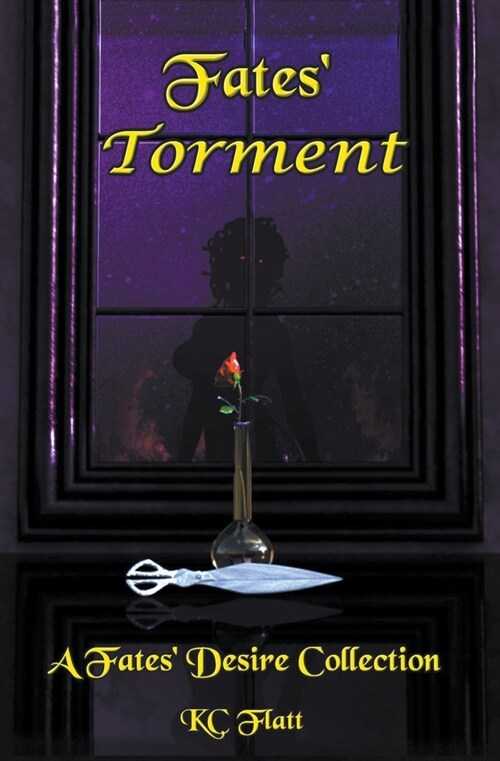 Fates Torment: A Fates Desire Collection (Paperback)