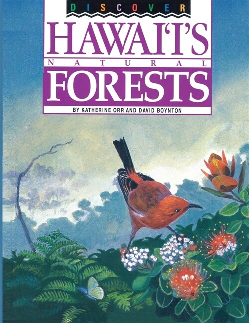 Discover Hawaiis Natural Forests (Paperback)