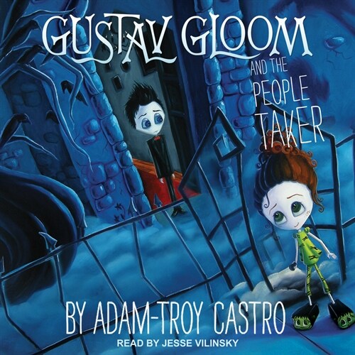 Gustav Gloom and the People Taker (Audio CD)