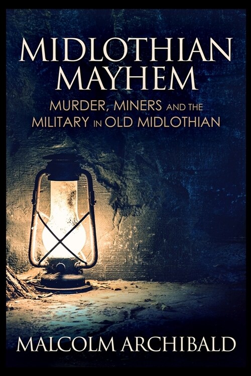 Midlothian Mayhem (Paperback)