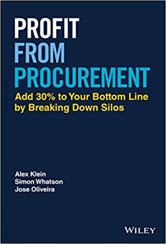 Profit from Procurement: Add 30% to Your Bottom Line by Breaking Down Silos (Hardcover)