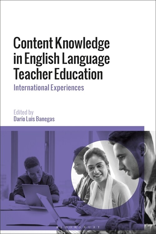 Content Knowledge in English Language Teacher Education : International Experiences (Paperback)