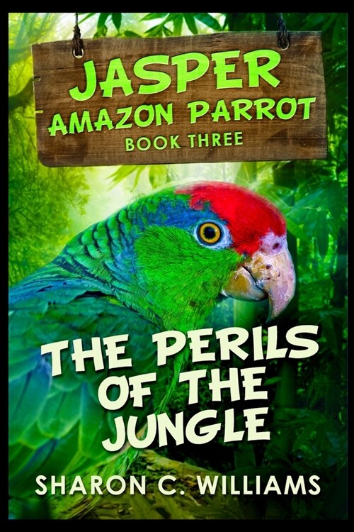 The Perils Of The Jungle (Paperback)