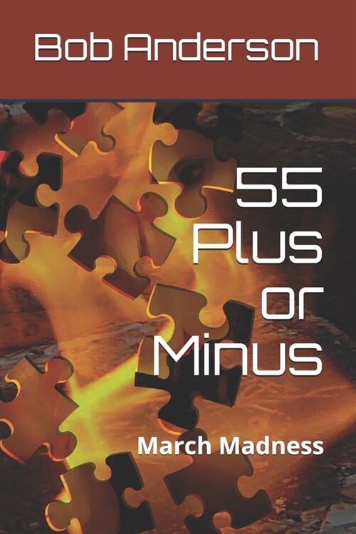 55 Plus or Minus: March Madness (Paperback)