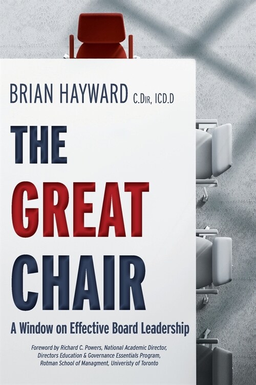 The Great Chair: A Window on Effective Board Leadership (Paperback)