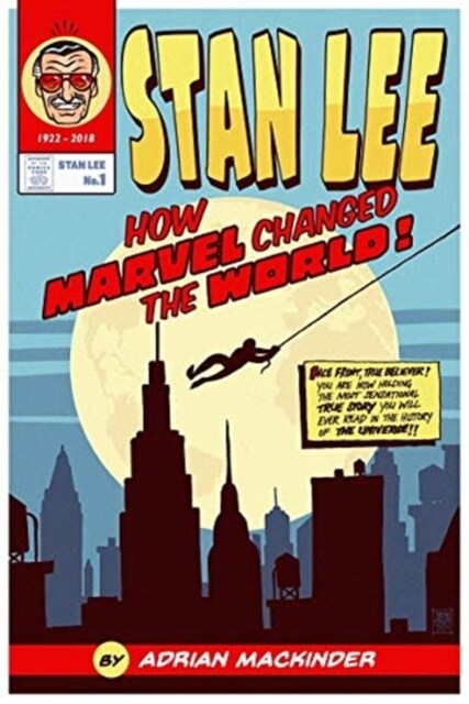 Stan Lee : How Marvel Changed The World (Hardcover)