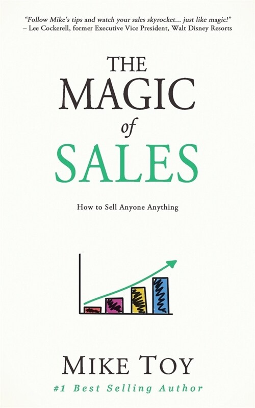 The Magic of Sales: How to Sell Anyone Anything (Paperback)