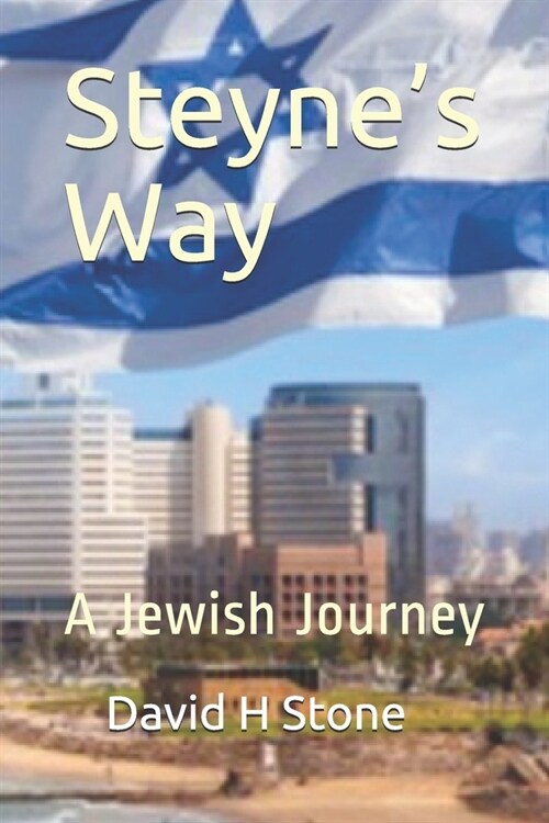 Steynes Way: A Jewish Journey (Paperback)