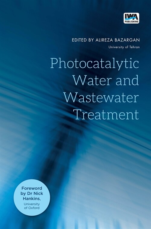 Photocatalytic Water and Wastewater Treatment (Paperback)