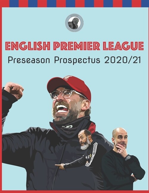 English Premier League: Preseason Prospectus 2020/21 (Paperback)