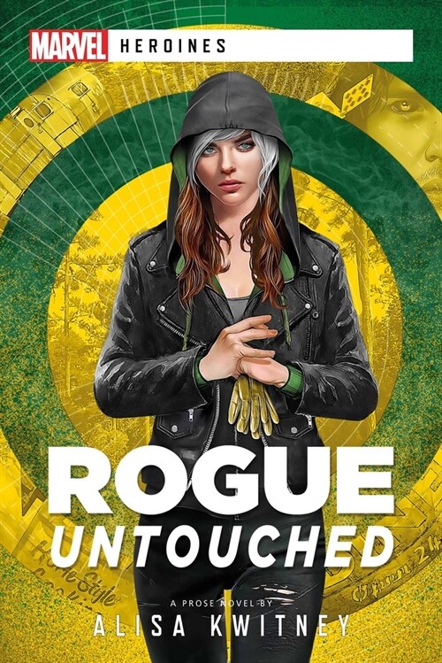 Rogue: Untouched : A Marvel Heroines Novel (Paperback)