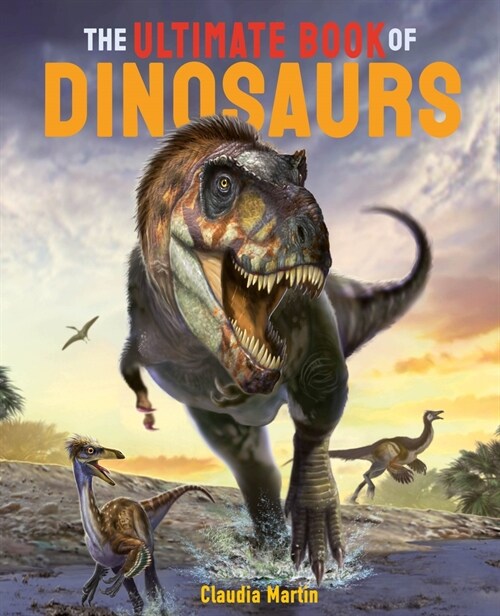 The Ultimate Book of Dinosaurs (Hardcover)