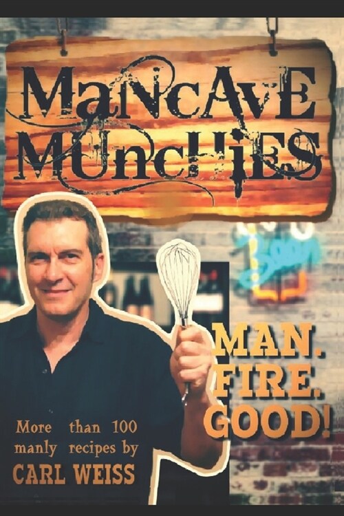 The Man Cave Munchies Cookbook (Paperback)