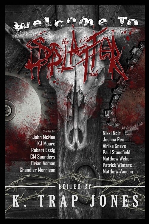 Welcome to the Splatter Club (Paperback)