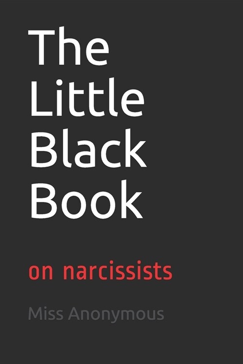 The Little Black Book: on narcissists (Paperback)