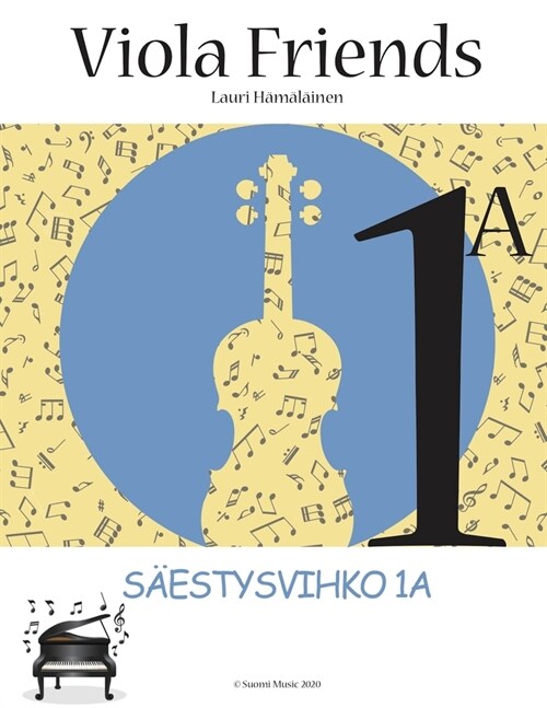 Viola Friends 1A S?stysvihko: S?stysvihko 1A (Suomi Music 2020) (Paperback)