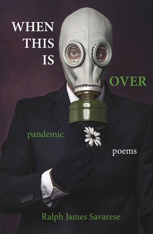 When This Is Over: Pandemic Poems (Paperback)