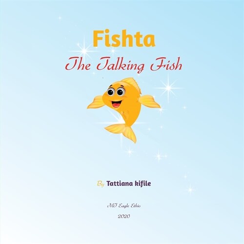 Fishta The Talking Fish: Fishta (Paperback)