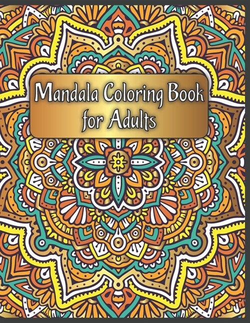 Mandala Coloring Book for Adults: Beautiful Trees, Musical Instruments, Humans, Vehicles, Elements, Animals, Birds, Fish. 50 Individual Illustrations (Paperback)